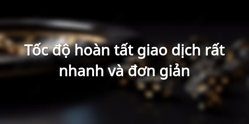 Điểm nổi trội khi thực hiện nạp vốn
