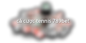 cá cược tennis 789bet