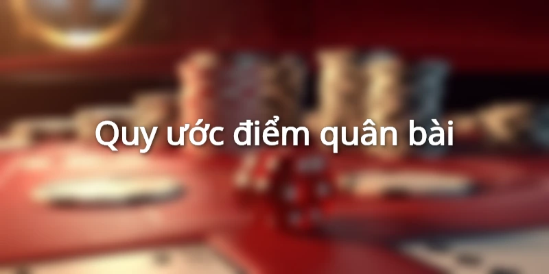 Quy ước giá trị điểm bài